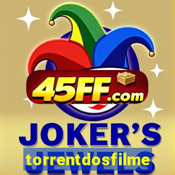 torrentdosfilmes.net