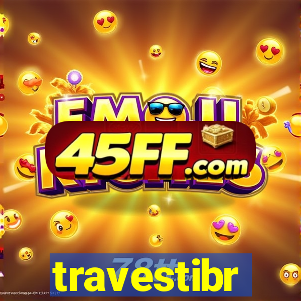 travestibr