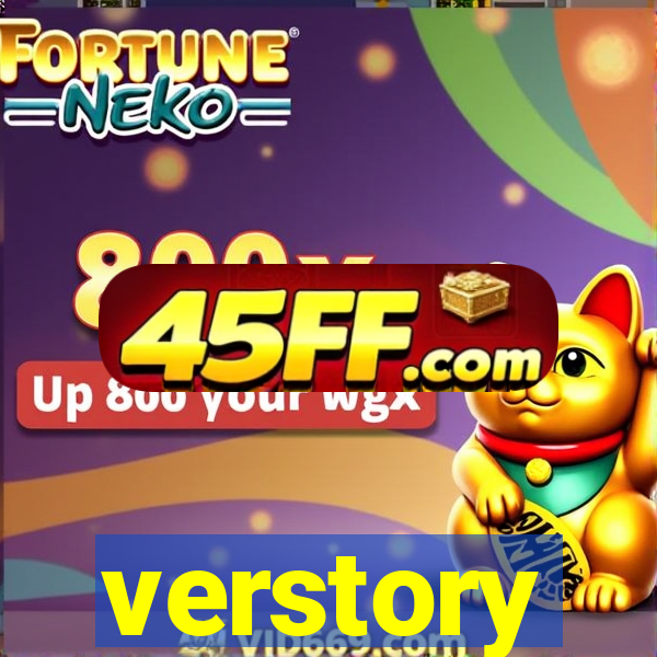 verstory