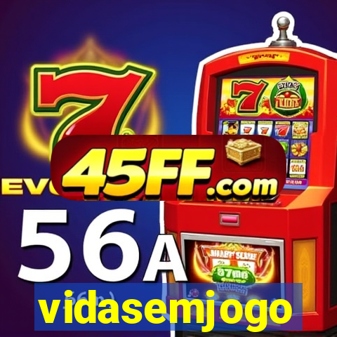 vidasemjogo