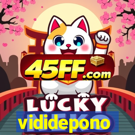 vididepono