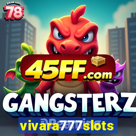 vivara777slots