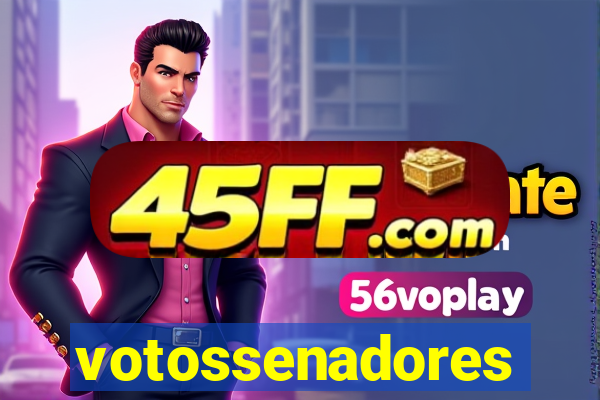 votossenadores