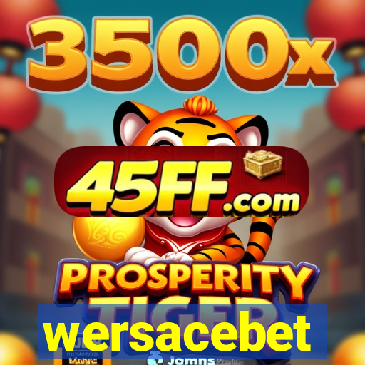 wersacebet