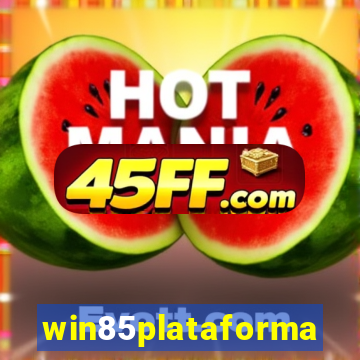 win85plataforma