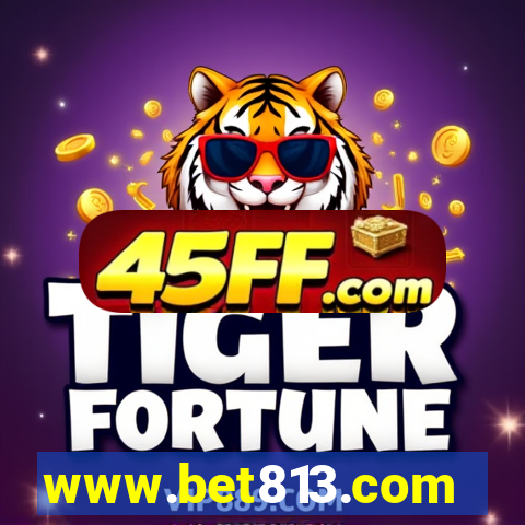 www.bet813.com