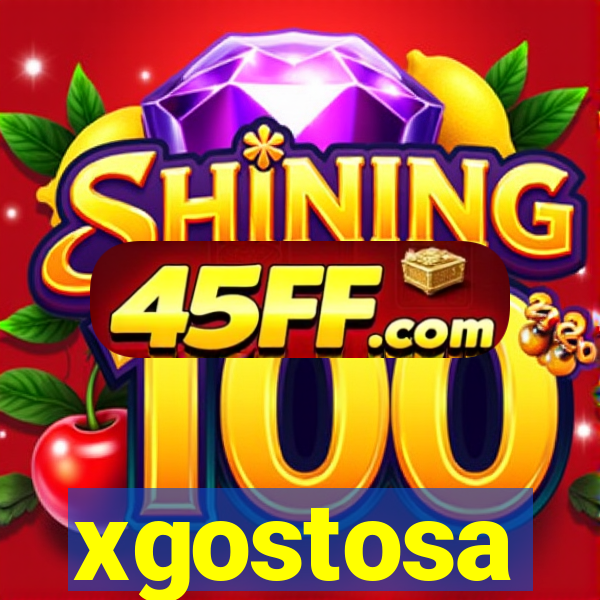 xgostosa