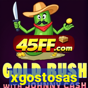 xgostosas