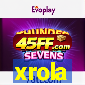 xrola
