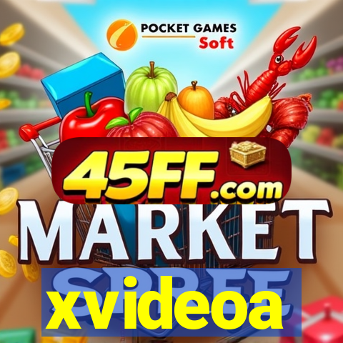 xvideoa