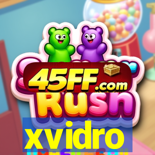 xvidro
