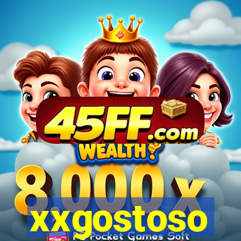 xxgostoso