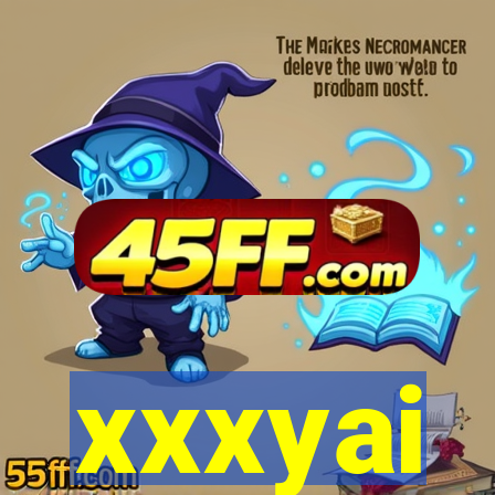 xxxyai
