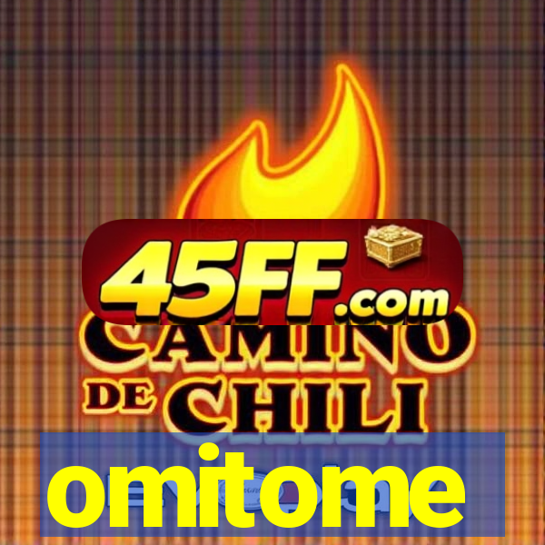 omitome