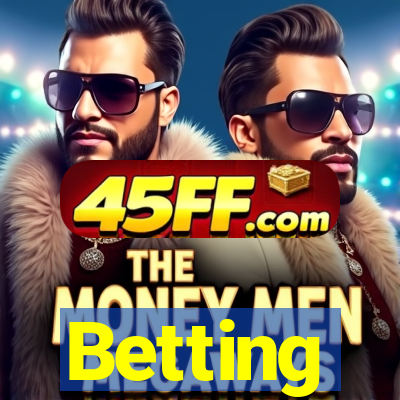 Betting
